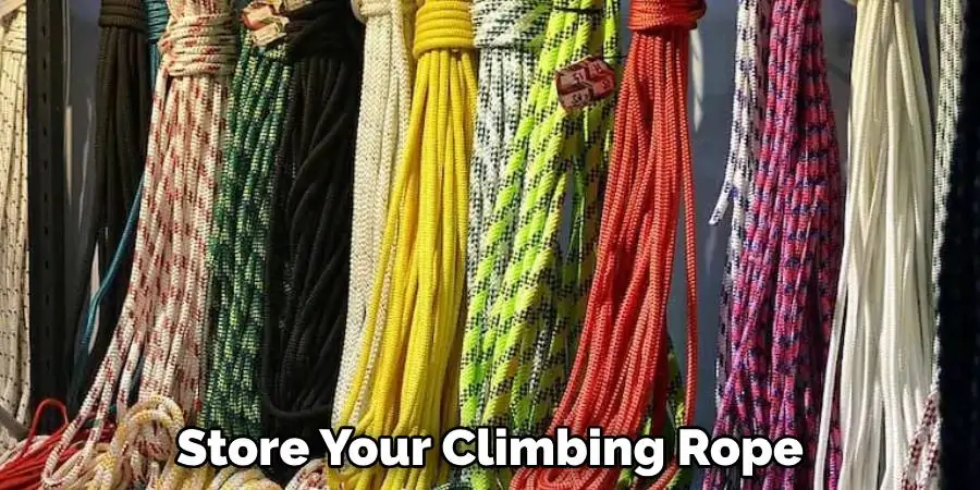 Store Your Climbing Rope