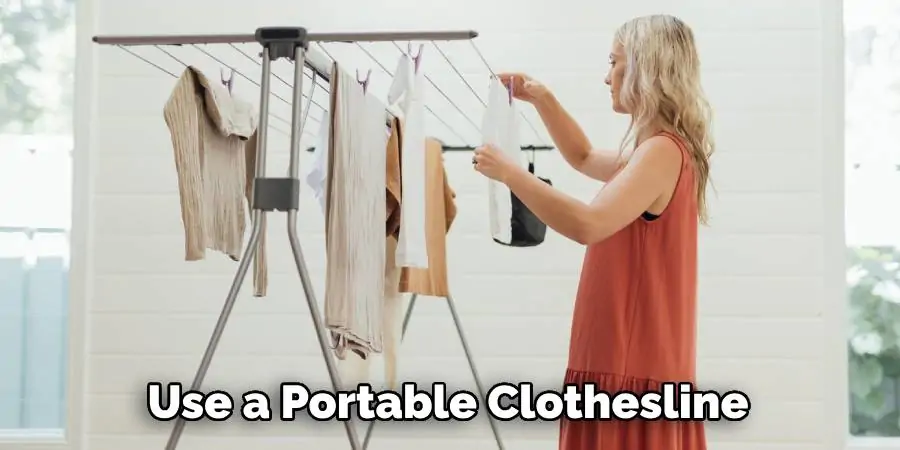 Use a Portable Clothesline